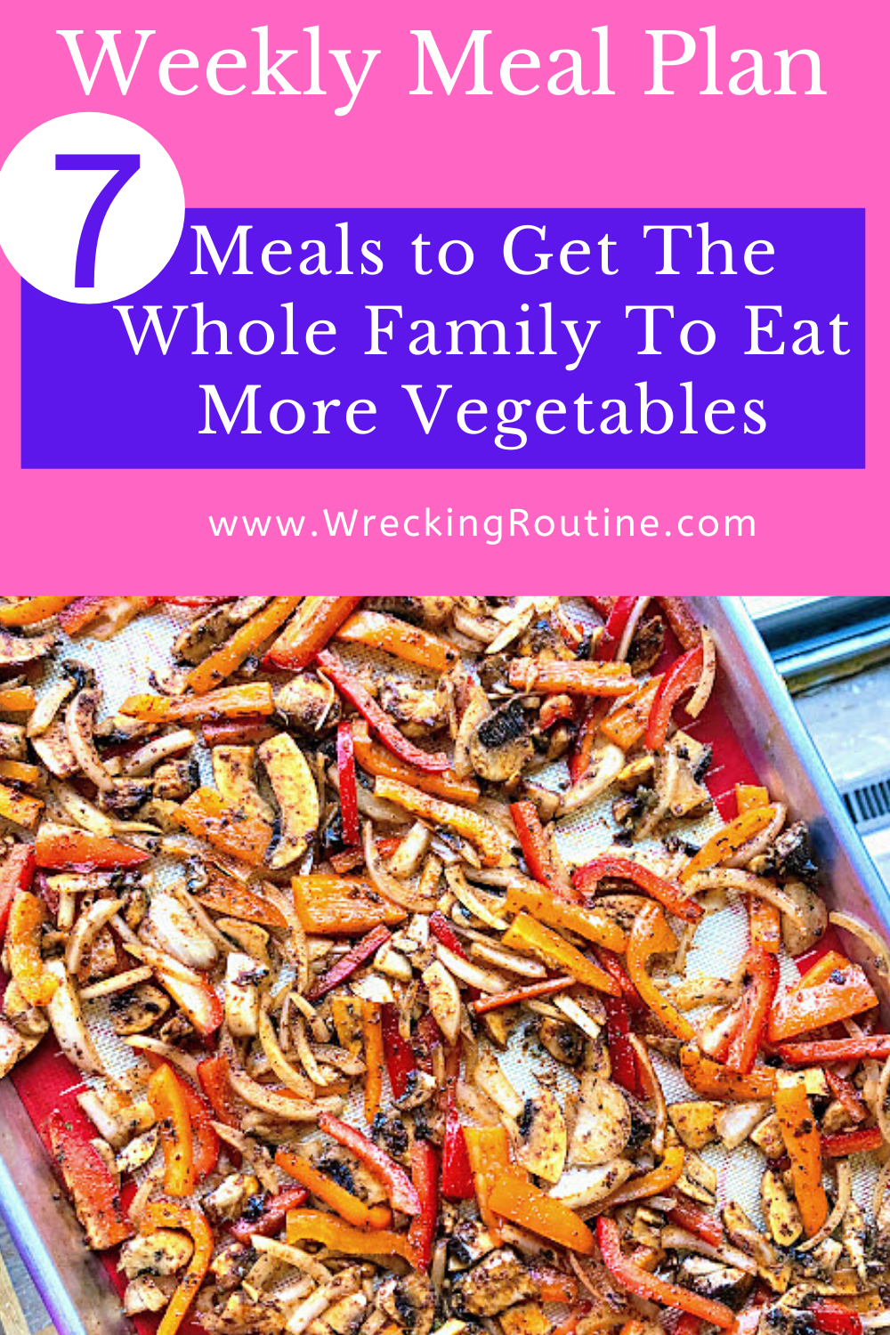 7-meals-to-get-the-whole-family-to-eat-more-vegetables-brooke-selb